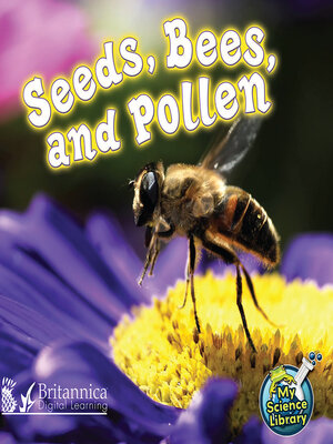 cover image of Seeds, Bees, and Pollen